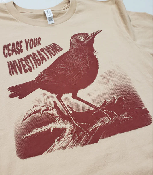 Cease Your Bird T-Shirt