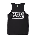 Do Your Research Tank Top Shirt