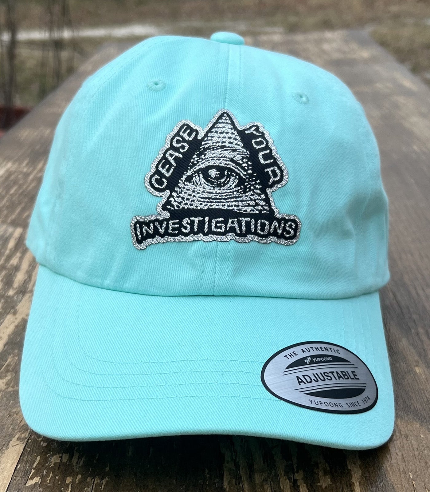 Cease Your Investigations Dad Hat