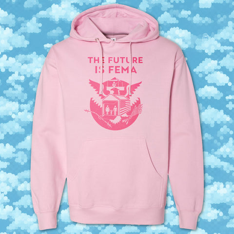 Future is FEMA! Hooded Sweatshirt