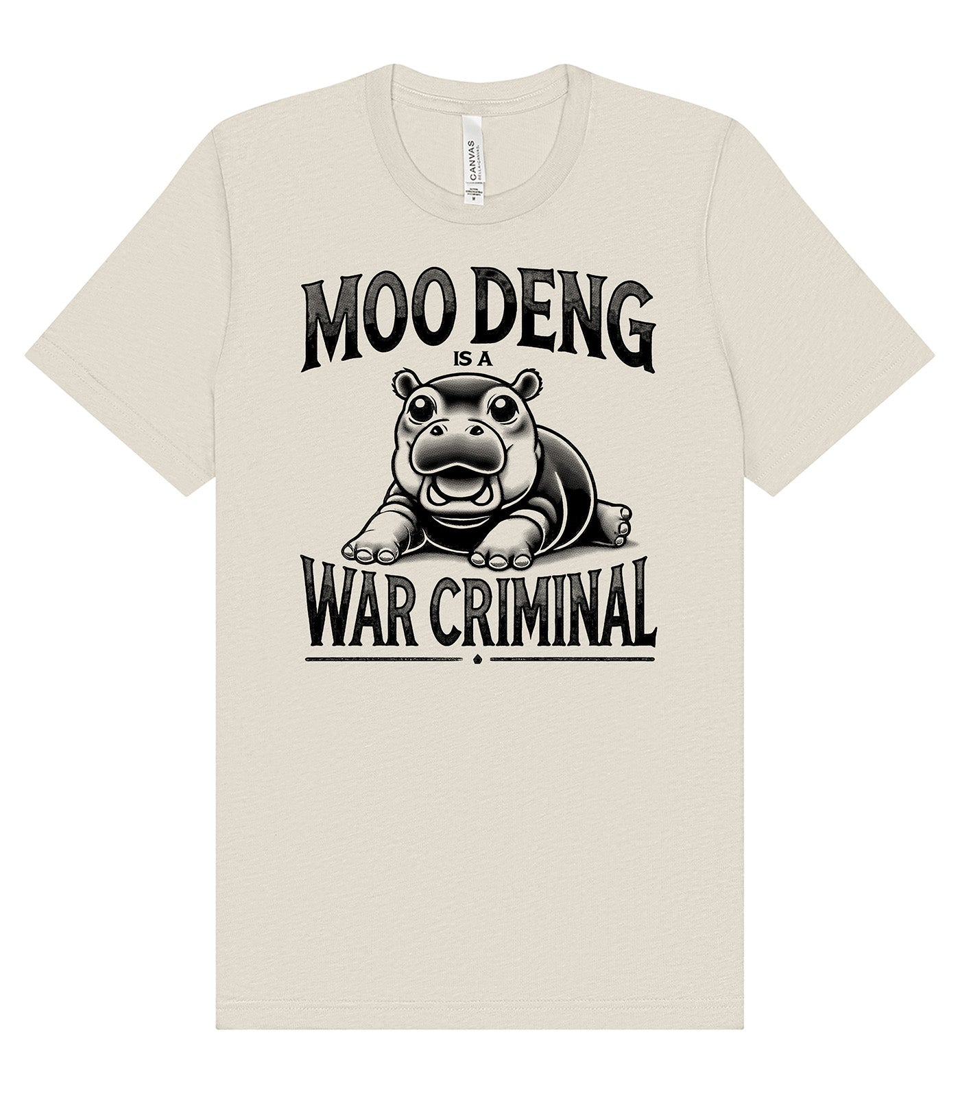 MOO DENG IS A WAR CRIMINAL T-Shirt