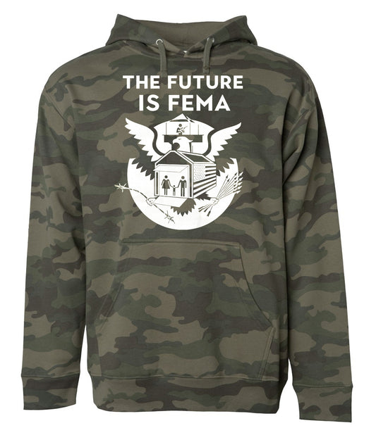 Future is FEMA! Hooded Sweatshirt