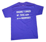 "Obama Turned My Frog Gay" T-Shirt