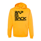 Rap is Back Hooded Sweatshirt *PRE-ORDER*