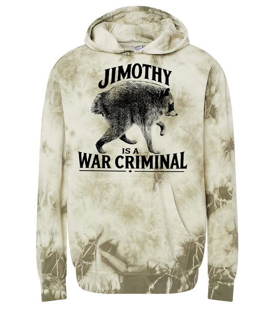 Jimothy is a War Crimina Tie Dye Hooded Sweatshirt