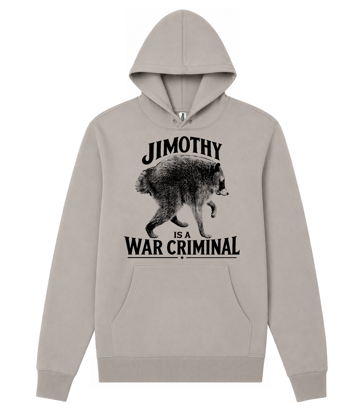 Jimothy is a War Criminal Hooded Sweatshirt