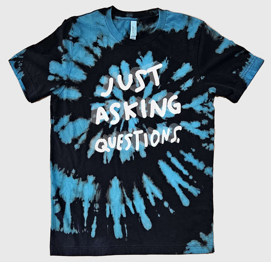 Just Asking Questions T-Shirt