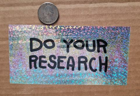 Do Your Research LEGENDARY LARGE GLITTER STICKER