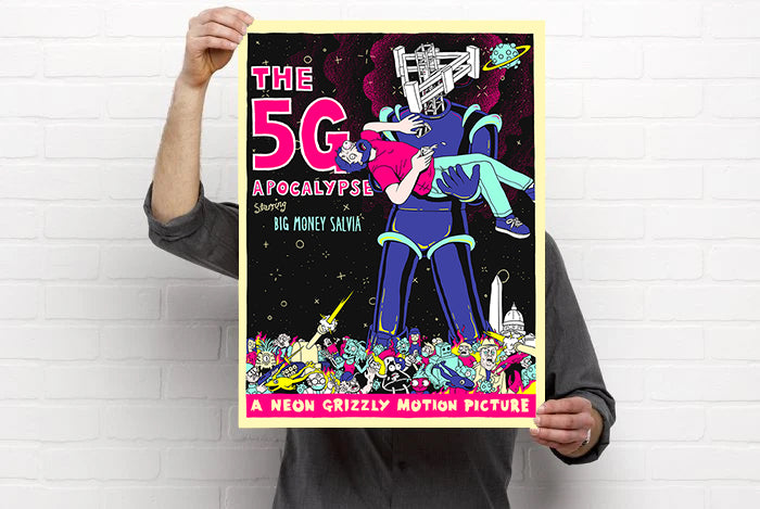 5G Apocalypse! Poster! (18X24")