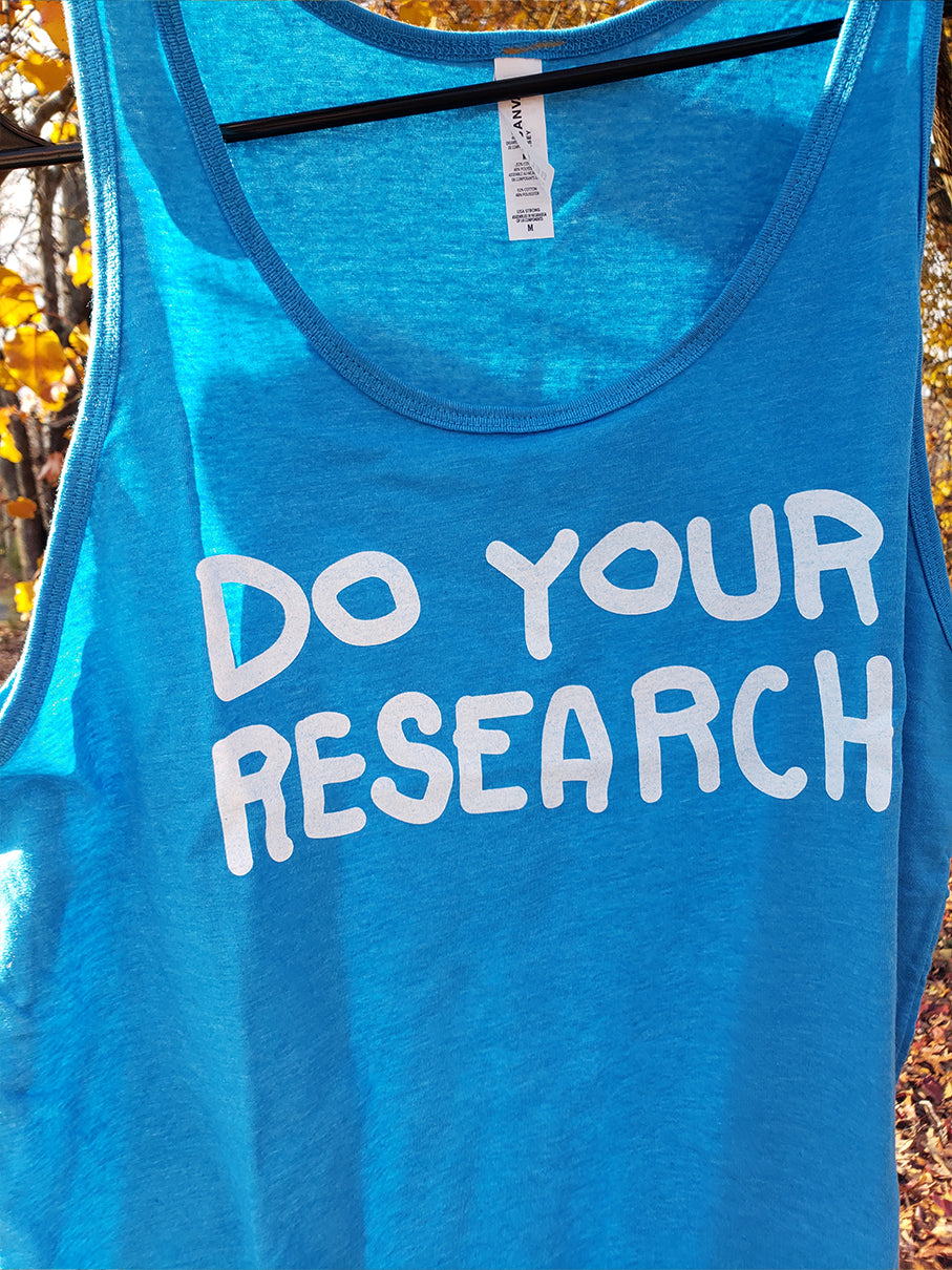 Do Your Research Tank Top Shirt