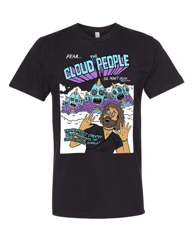 FEAR the Cloud People! T-SHIRT