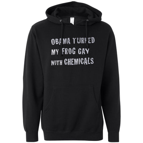 (Official) Obama Turned My Frog Gay With Chemicals Hooded Sweatshirt