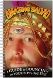 The Amazing Salvio's Guide to Bouncing on Your Boy's 3rd Eye but it's just a blank journal
